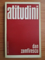Anticariat: Dan Zamfirescu - Atitudini