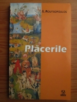 Anticariat: E. Moutsopoulos - Placerile