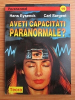 Hans Eysenck - Aveti capacitati paranormale?
