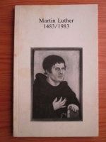 Anticariat: Hans Lilje - Martin Luther 1483-1983