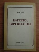 Anticariat: Henri Zalis - Estetica imperfectiei