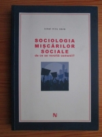 Anticariat: Ionel Nicu Sava - Sociologia miscarilor sociale. De ce se revolta oamenii?