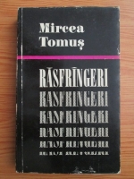 Mircea Tomus - Rasfrangeri