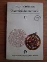 Paul Dimitriu - Exercitii de memorie (volumul 2)