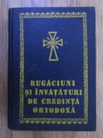 Rugaciuni si invataturi de credinta ortodoxa (1987)