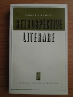 Anticariat: Teodor Vargolici - Retrospective literare