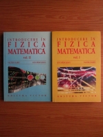 Valter Olariu - Introducere in fizica matematica (2 volume)
