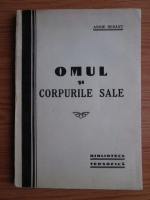 Annie Besant - Omul si corpurile sale (1936)