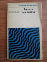Leonide Ponomarev - Au pays des quanta