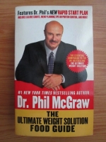 Phil McGraw - The Ultimate Weight Solution. Food guide