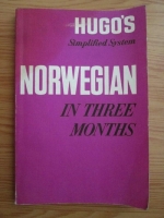 Hugo - Norwegian in three months. Grammar exercices conversation and reading