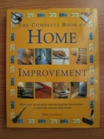 Mike Lawrence - The complete book of home improvement