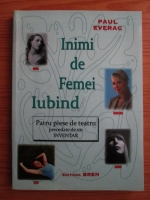 Paul Everac - Inimi de femei iubind
