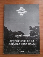 Adrian Patrut - Fenomenele de la padurea Hoia-Baciu