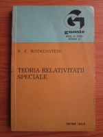 Anticariat: B. F. Rothenstein - Teoria relativitatii speciale