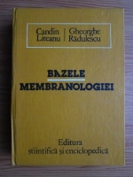 Candin Liteanu - Bazele membranologiei