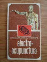 Constantin Ionescu Targoviste - Electroacupunctura