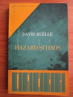 Anticariat: David Ruelle - Hazard si haos