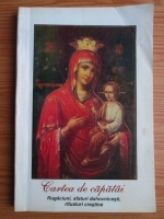 Ecaterina Nica - Cartea de capatai. Rugaciuni, sfaturi duhovnicesti, ritualuri crestine