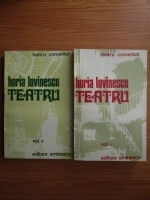 Anticariat: Horia Lovinescu - Teatru. Teatru comentat (2 volume)