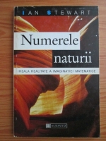 Anticariat: Ian Stewart - Numerele naturii. Ireala realitate a imaginatiei matematice