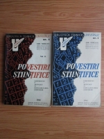 Anticariat: Ion Ionescu - Povestiri stiintifice. Conferinte si articole de popularizarea stiintelor (2 volume, 1941-1942)