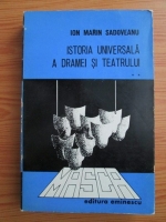Anticariat: Ion Marin Sadoveanu - Istoria universala a dramei si teatrului (volumul 2)