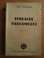 Anticariat: Ionel Teodoreanu - Fundacul Varlamului (1945)