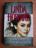 Linda Howard - Dragoste cu un milionar
