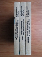 N. Teodorescu - Ecuatii diferentiale si cu derivate partiale (3 volume)