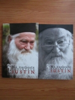 Ne vorbeste Parintele Justin (2 volume)