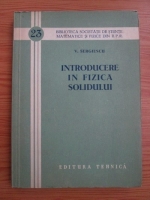 V. Sergiescu - Introducere in fizica solidului