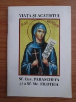 Viata si Acatistul Sf. Cuv. Parascheva