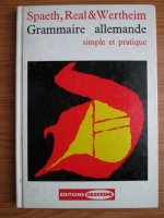 A. Spaeth - Grammaire allemande. Simple et practique