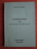Victor Stoleru - Orizonturi de istorie literara