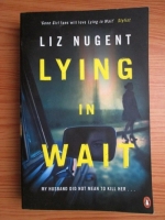 Liz Nugent - Lying in Wait