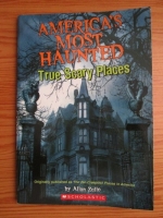 Allan Zullo - America s most haunted. True scary places