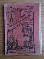 George Cosbuc - Superstitiunile pagubitoare ale poporului nostru (1909)