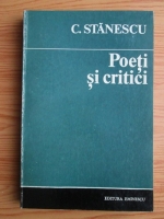 C. Stanescu - Poeti si critici