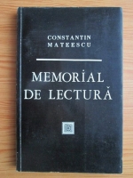 Anticariat: Constantin Mateescu - Memorial de lectura