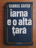 Gabriel Gafita - Iarna e o alta tara