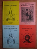 Ghelasie Gheorghe - Memoriile uhui isihast (4 volume)