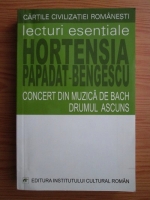 Hortensia Papadat-Bengescu - Concert din muzica de Bach. Drumul ascuns