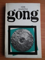 Anticariat: Ion Manitiu - Gong. Articole si eseuri