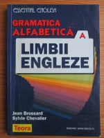 Jean Brossard - Essential English. Gramatica alfabetica a limbii engleza