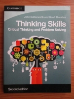 John Butterworth - Thinking skills. Critical thinking and problem solving