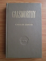 Anticariat: John Galsworthy - Cantecul lebedei