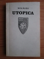 Anticariat: M. N. Rusu - Utopica