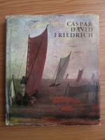 Anticariat: Marius Tataru - Caspar David Friedrich