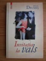 Mihail Drumes - Invitatie la vals